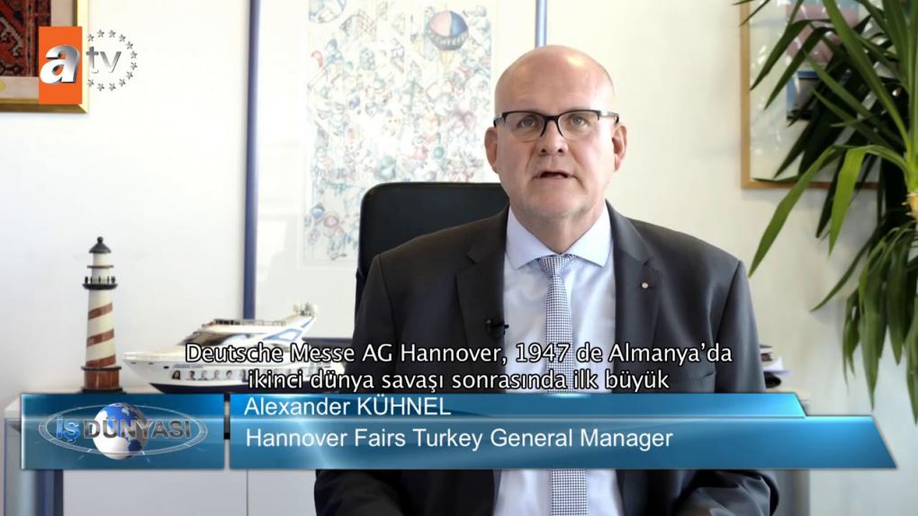 Hannover Fairs Turkey Fuarcılık - Atv Avrupa İş Dünyası | 10.11.2018