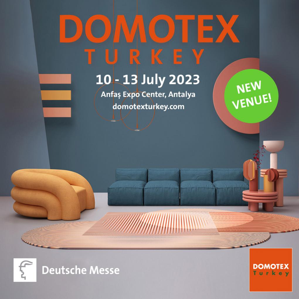 DOMOTEX Turkey 2023 | New Venue